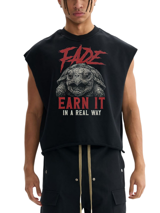 Tank Top - FADE: EARN IT IN A REAL WAY